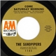 The Sandpipers - Come Saturday Morning / To Put Up With You