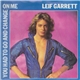 Leif Garrett - You Had To Go And Change On Me