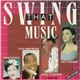 Various - Swing That Music