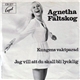 Agnetha Fältskog - Kungens Vaktparad / Jag Vill Att Du Skall Bli Lycklig