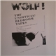 Wolf! - The Unofficial Bedroom Tapes