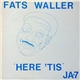 Fats Waller - Here 'Tis