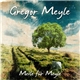 Gregor Meyle - Meile Für Meyle