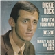 Dickie Rock - Baby I'm Your Man