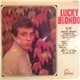 Lucky Blondo - La Vie