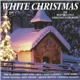 Various - White Christmas - The Most Beautiful Christmas Evergreens