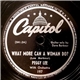 Peggy Lee - What More Can A Woman Do? / You Was Right Baby