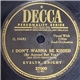 Evelyn Knight - I Don't Wanna Be Kissed / An Arm With A Bow In Its Hand