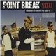 Point Break - You