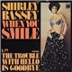 Shirley Bassey - When You Smile