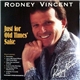 Rodney Vincent - Just For Old Times' Sake