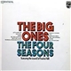 The Four Seasons Featuring The 'Sound' Of Frankie Valli - The Big Ones