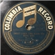 Dolly Connolly / Albert Campbell And Henry Burr - Sweet Cider Time When You Were Mine / Give A Little Credit To Your Dad