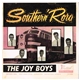 The Joy Boys - Southern 'Rora