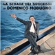 Domenico Modugno E Il Suo Complesso - La Strada Dei Successi Di Domenico Modugno