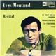 Yves Montand - Recital