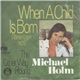 Michael Holm - When A Child Is Born