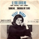 Peggy March - If You Loved Me (Soul Coaxing - Ame Caline) / Thinking Through My Tears