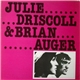 Julie Driscoll & Brian Auger - Julie Driscoll & Brian Auger