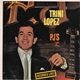 Trini Lopez - Trini Lopez At PJ's