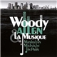 Woody Allen - Woody Allen & La Musique (De Manhattan À Midnight In Paris)