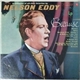 Nelson Eddy - Because: A Collection Of All Time Favorites