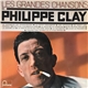 Philippe Clay - Les Grandes Chansons