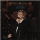 Barry Manilow - Live On Broadway