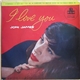 Joni James With David Terry And His Orchestra - I Love You