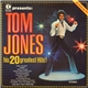 Tom Jones - His 20 Greatest Hits!